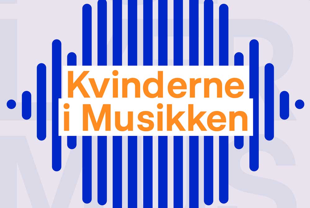 kvinder i musikken - Danske Musik- og Kulturskoler
